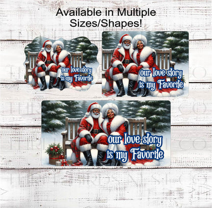 Christmas Wreath Sign, African American Santa and Mrs Claus, Our Love Story- ET2195