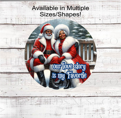 Christmas Wreath Sign, African American Santa and Mrs Claus, Our Love Story- ET2195
