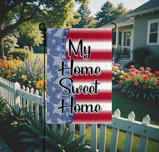 Patriotic Double-Sided Garden Flag, Home Sweet Home, Fourth of July Decor