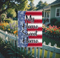 Patriotic Double-Sided Garden Flag, Home Sweet Home, Fourth of July Decor