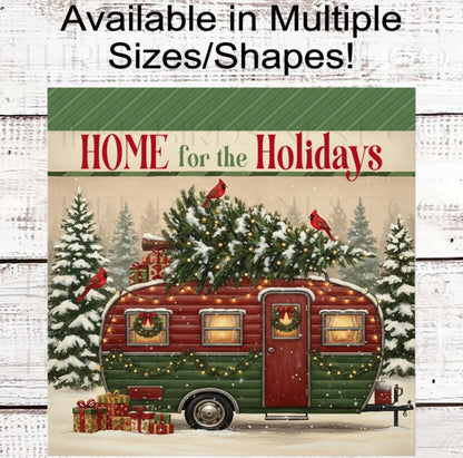 Christmas Wreath Signs, Home for the Holidays Camper, Vintage Camping Trailer- CW2255