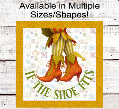 Christmas Wreath Signs, Vintage Elf Legs, If the Show Fits- CW2243