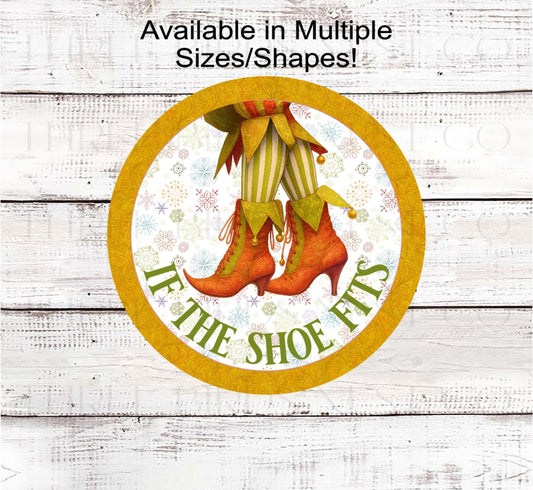 Christmas Wreath Signs, Vintage Elf Legs, If the Show Fits- CW2243