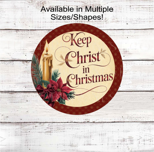 Christian Wreath Sign, Keep Christ in Christmas, Jesus is the Reason, Nativity Decor- CW2254