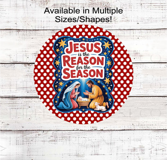 Christian Wreath Sign, Jesus is the Reason, Nativity Decor- CW2275