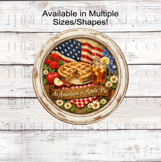Patriotic Wreath Sign, As American Apple Pie, 4th of July Decor- PH2371