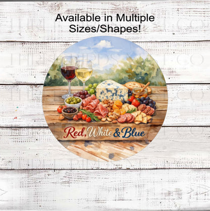 Wine Wreath Sign, Red White and Blue Cheese, Charcuterie Board- EV2373