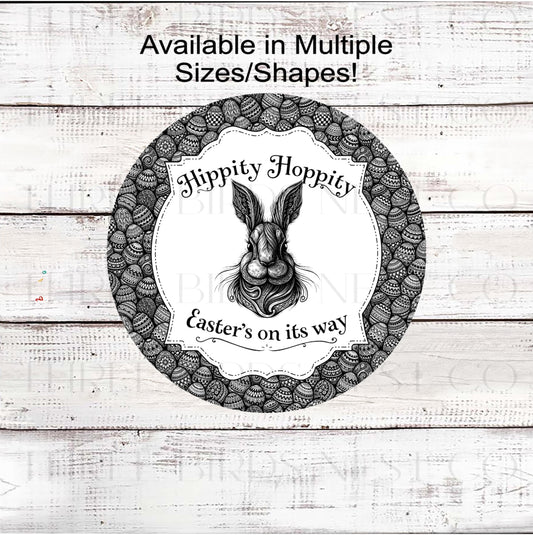 Easter Bunny Wreath Sign, Peter Cottontail, Hippity Hoppity Monotone-E2380
