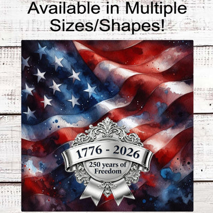 Patriotic Wreath Sign, American Flag Decor, Freedom, 1776 to 2026- PH2355