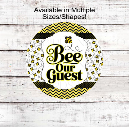 Bee Wreath Signs, Bee Our Guest- EV2467