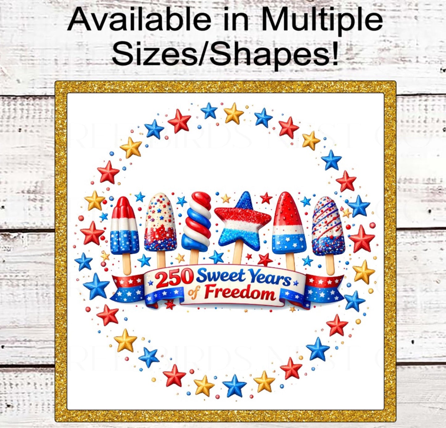 Patriotic Wreath Sign, Ice Cream, Popcicles Decor, Sweet Freedom, 250 Years- PH2537