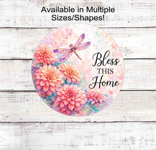 Welcome Wreath Sign, Bless This Home, Dahlia Decor, Dragonfly Lover- SS2570