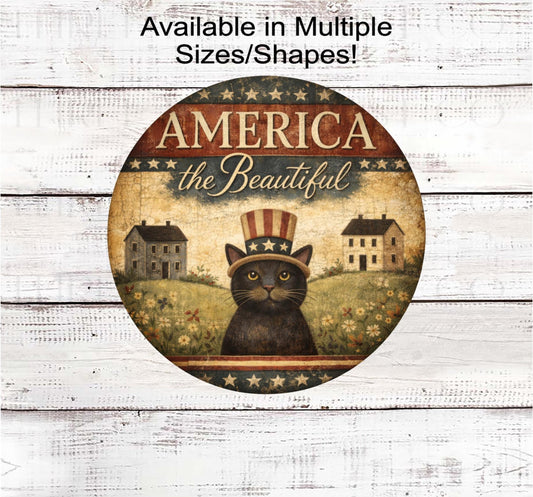Patriotic Wreath Sign, America the Beautiful Black Cat, Americana Primitive Farmhouse- PH2575