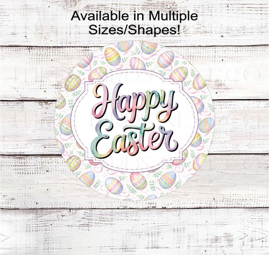 Happy Easter Wreath Sign, Pastel Easter Eggs- E2616