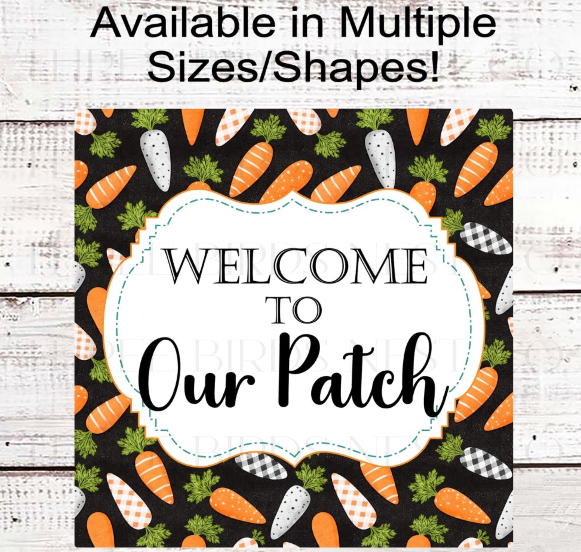Welcome to Our Carrot Patch Wreath Sign, Rustic Farmhouse Easter- E2617