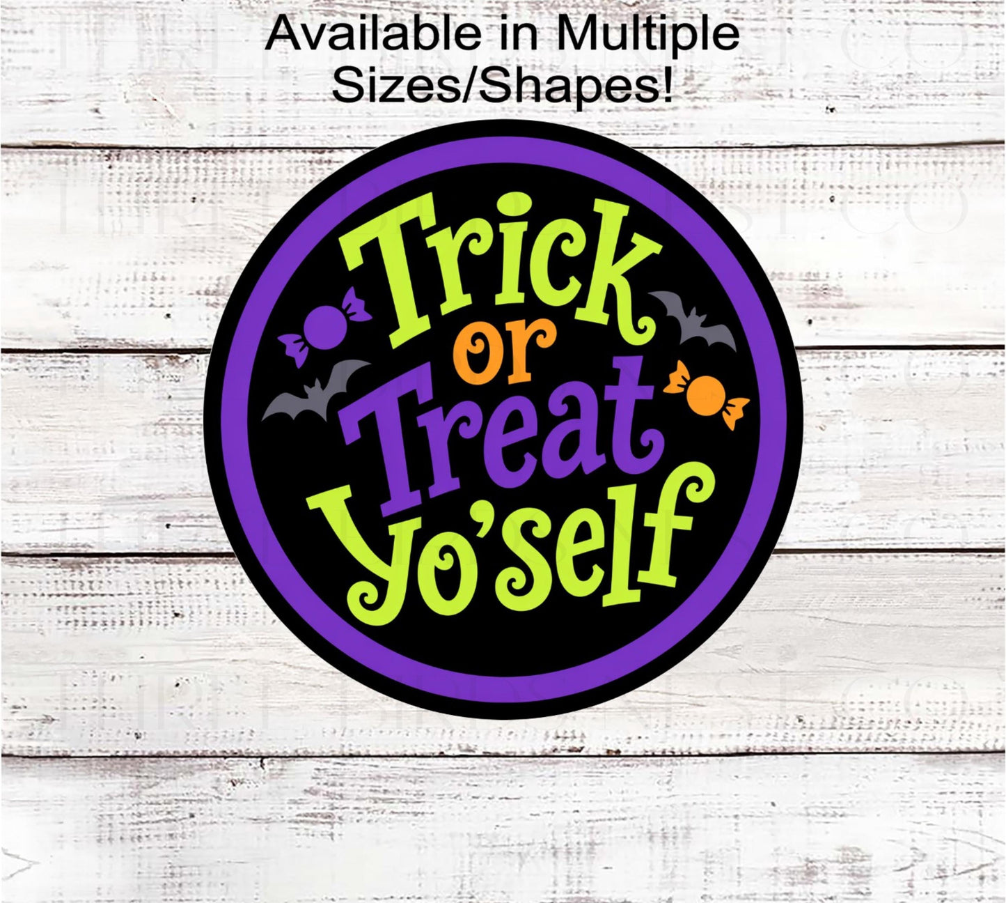 Halloween Wreath Sign, Trick or Treat Yourself- H2788