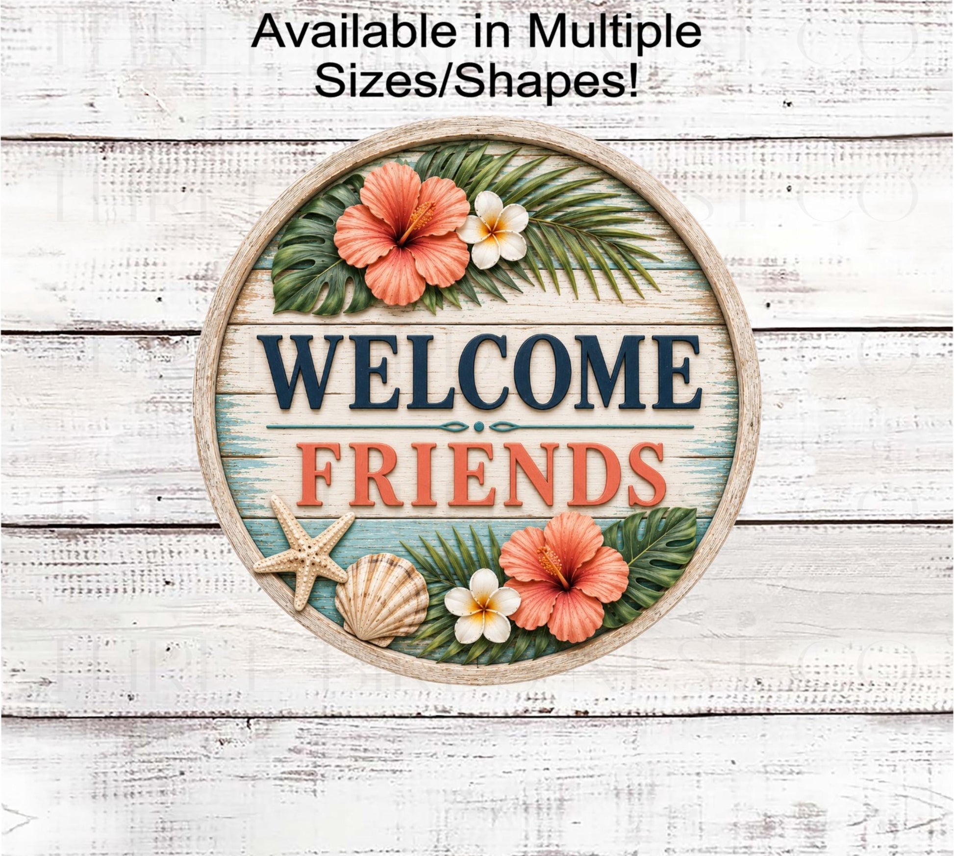 Summer Wreath Sign, Welcome Friends, Starfish Lover, Hibiscus Flowers- B2819