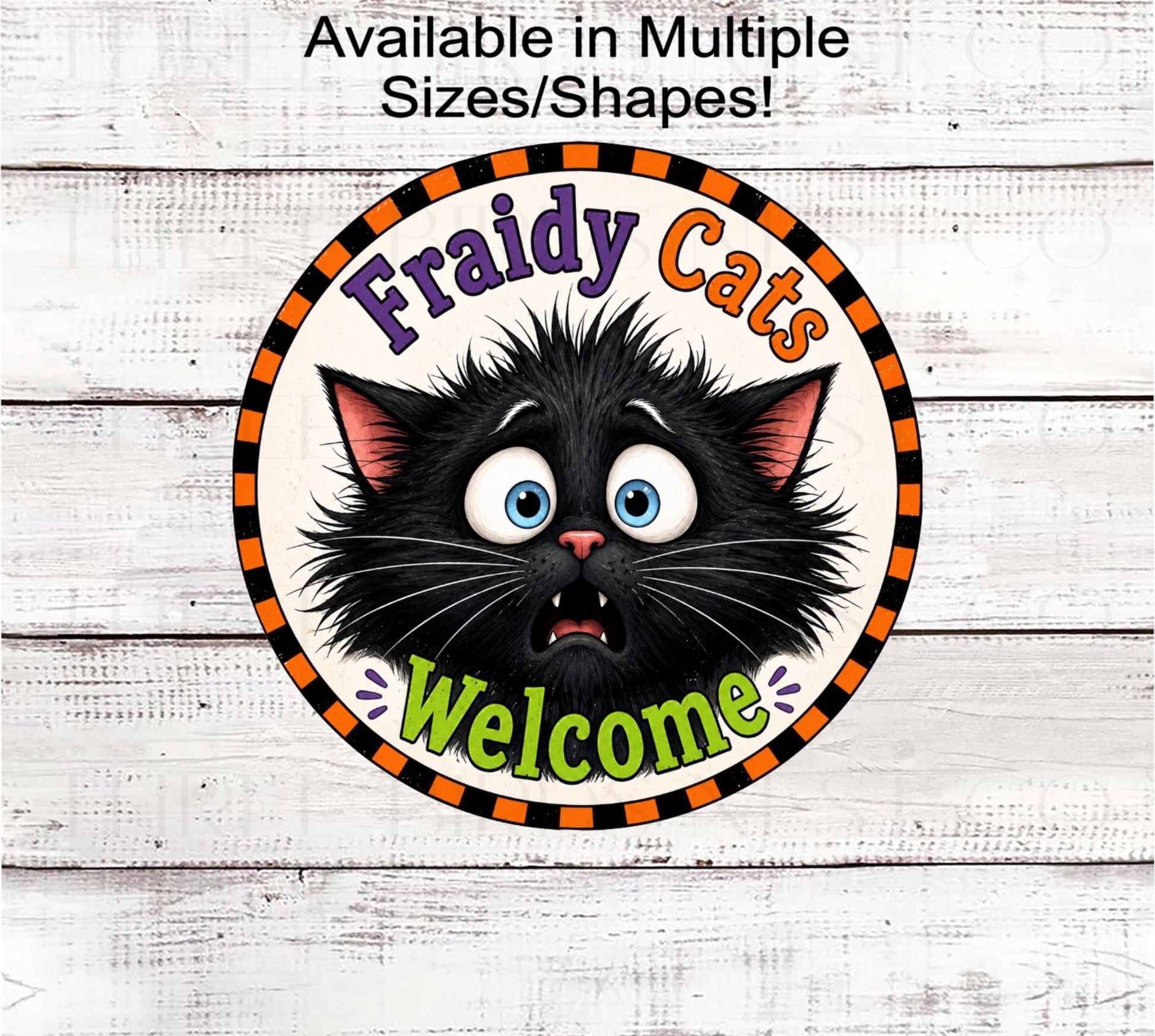 Happy Halloween Wreath Sign, Fraidy Cats Welcome- H2820