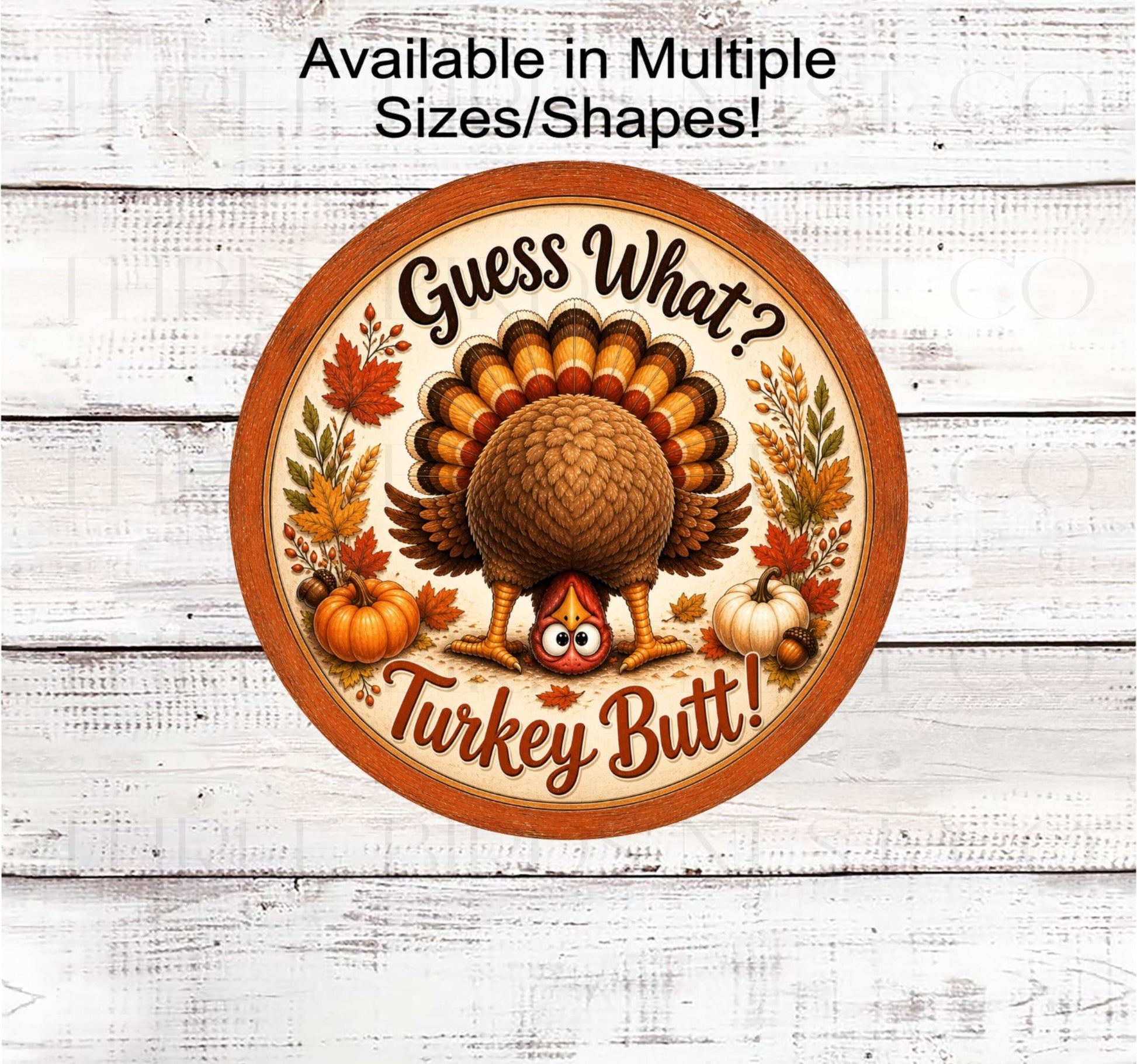 Fall Wreath Sign, Guess What Turkey Butt- FT2750