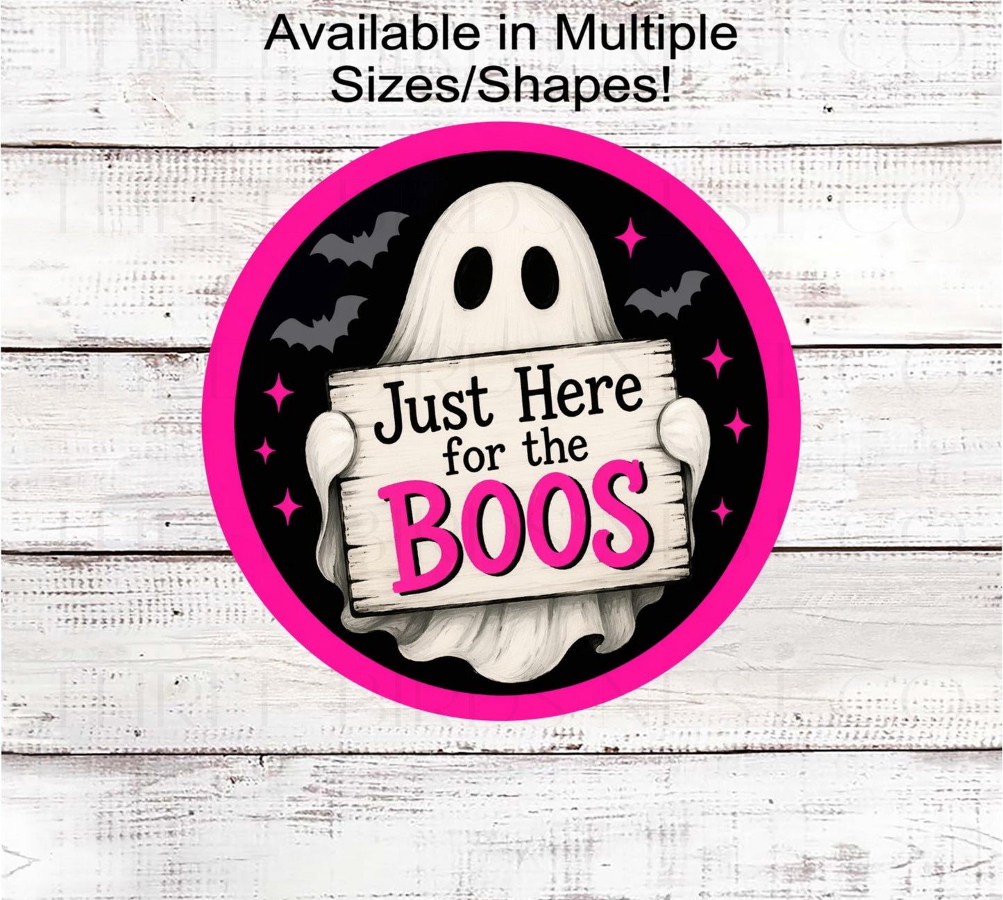 Ghost Halloween Wreath Sign, Just Here for the Boos- H2791