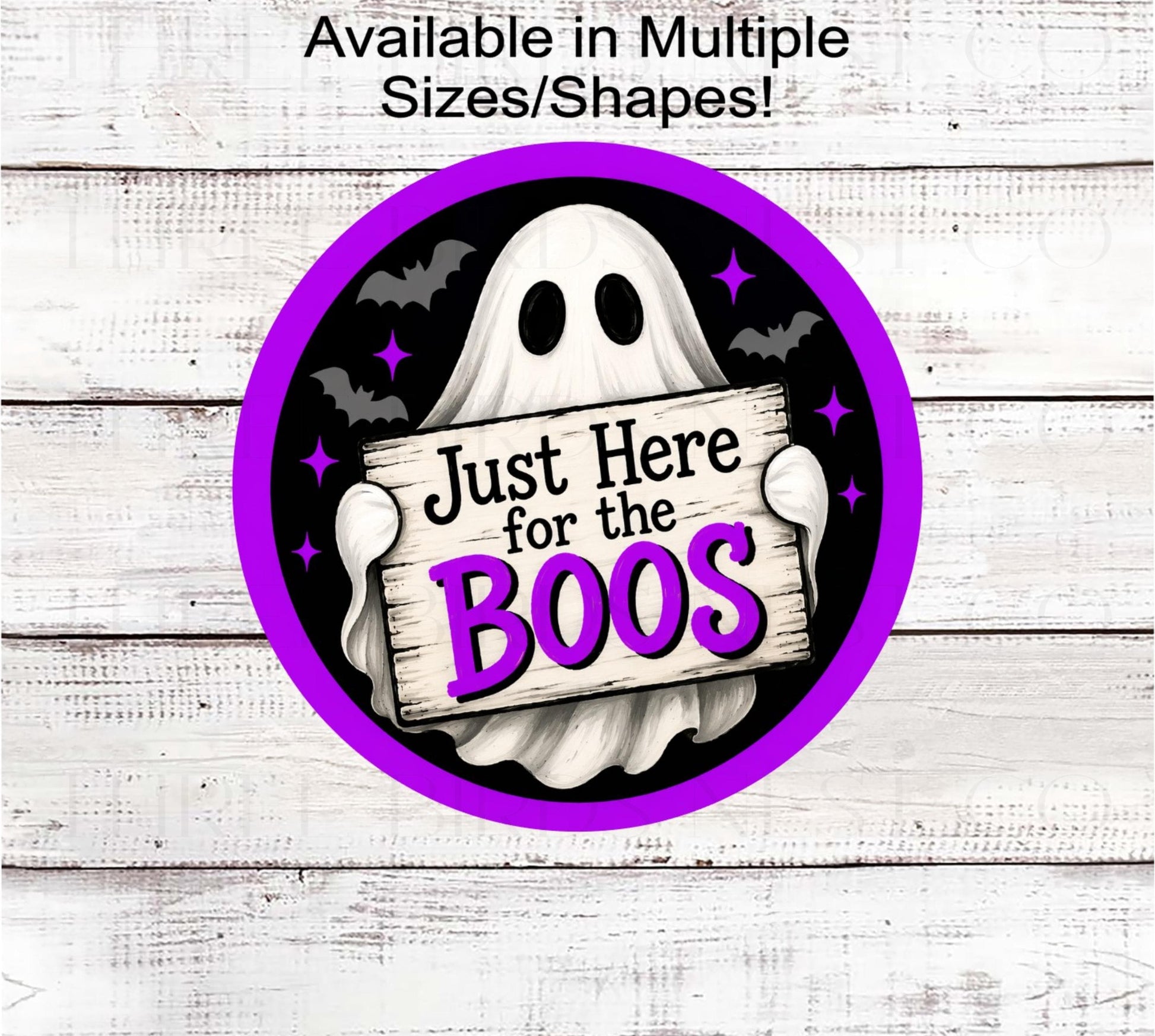 Ghost Halloween Wreath Sign, Just Here for the Boos- H2792