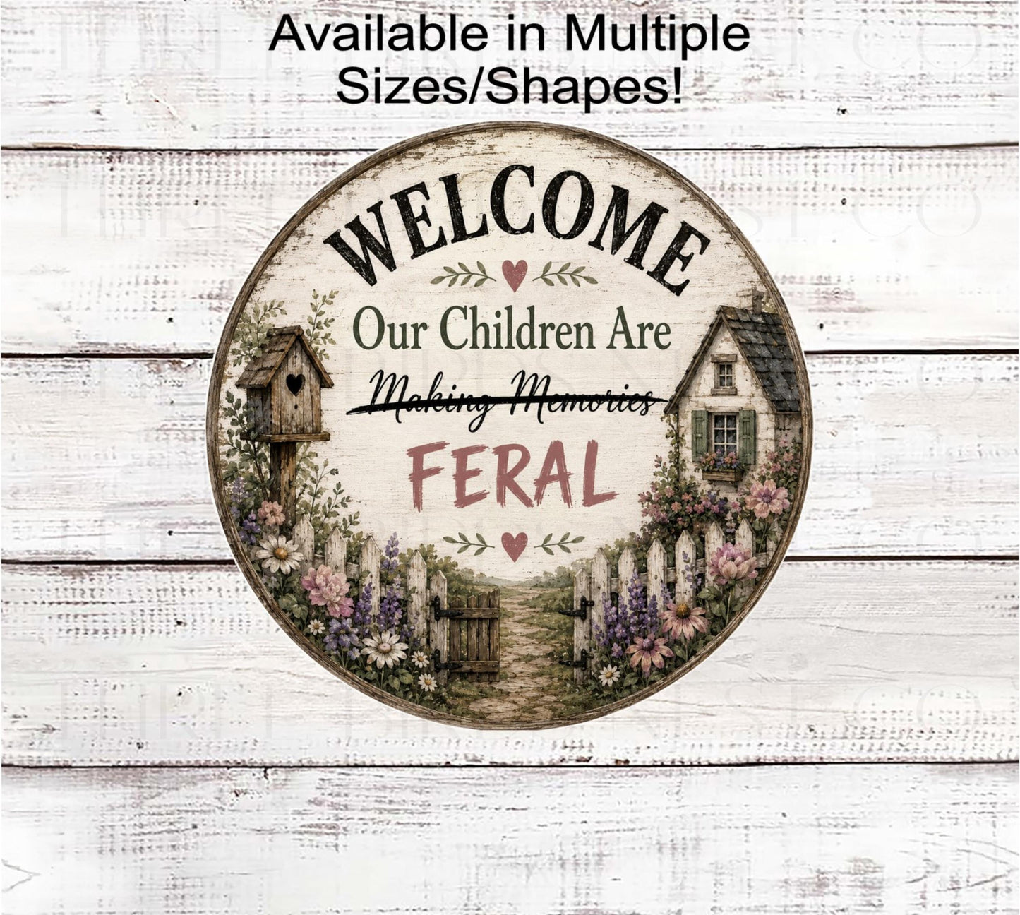 Funny Welcome Wreath Sign, Our Children Are Feral- FH2804