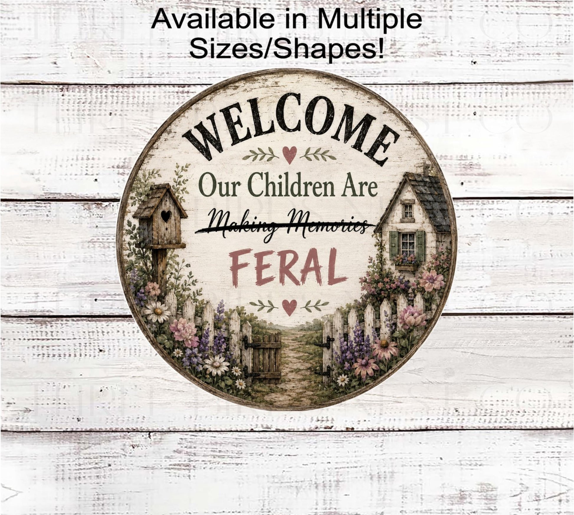 Funny Welcome Wreath Sign, Our Children Are Feral- FH2804