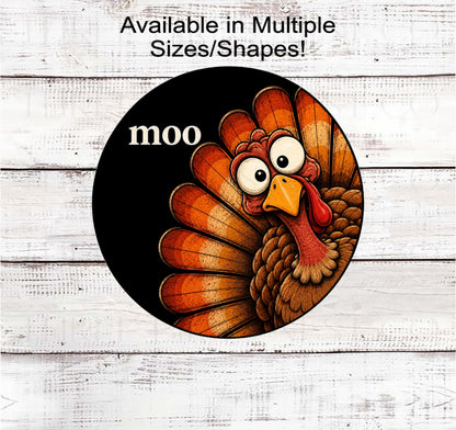 Fall Wreath Sign, Thanksgiving Turkey, Moo- FT2805
