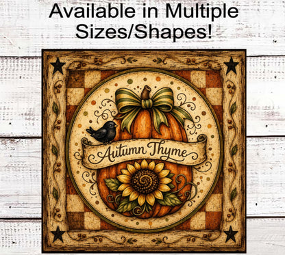 Fall Wreath Sign, Autumn Thyme, Black Crow, Rustic Farmhouse Primitive Decor- FT2815