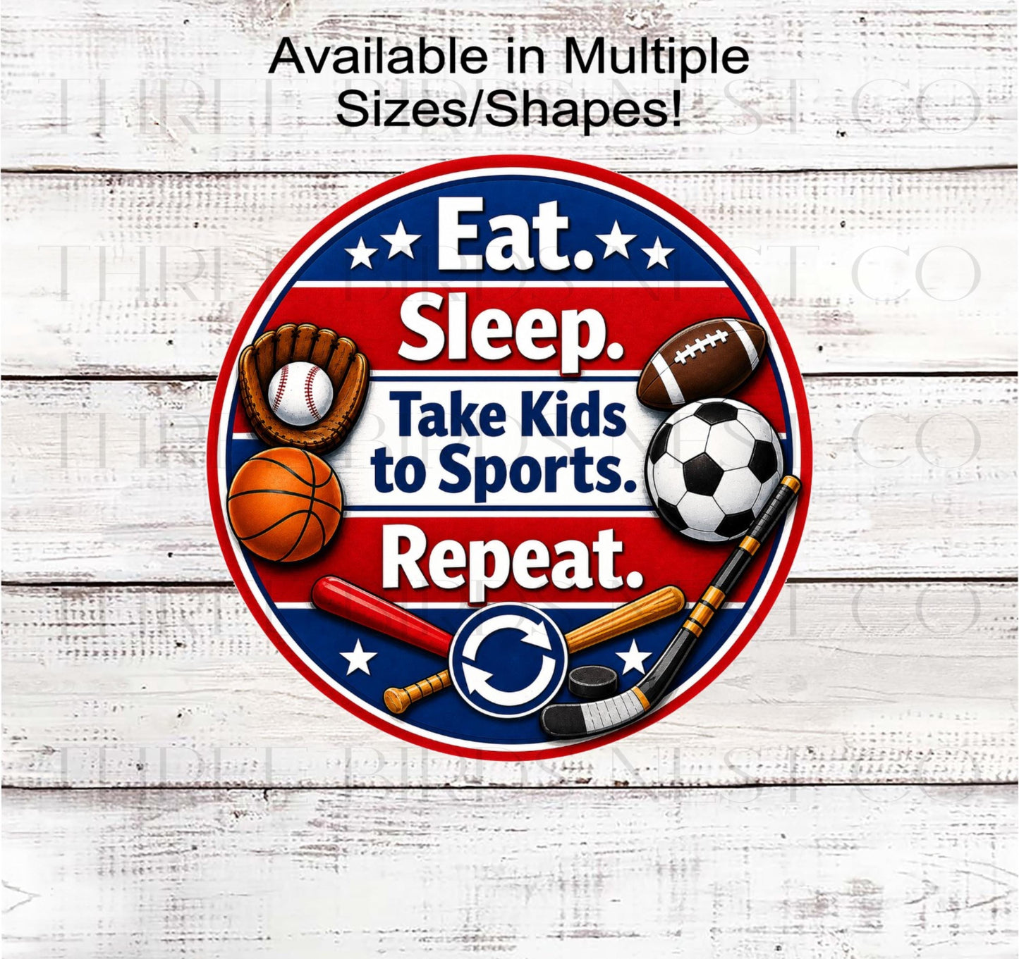 Kids Wreath Sign, Eat Sleep Take Kids to Sports and Repeat- SH2915