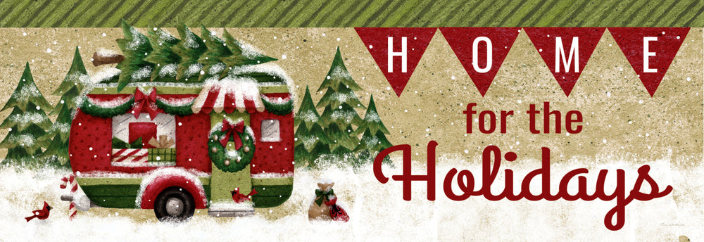 Home for the Holidays Camper- PVC All Weather Sign