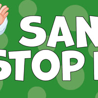 Santa Stop Here- PVC All Weather Sign