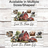 Lovin' the Farm Life Farmhouse Animals Wreaths Signs - Red Barn Sign