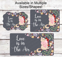 
              Love is in the Air Valentines Day Cat Wreath Sign
            