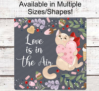 
              Love is in the Air Valentines Day Cat Wreath Sign
            