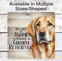 
              Its Not a Home Without a Golden Retriever Dog Wreath Sign - Pet Wreath - Dog Sign - Dog Lover
            