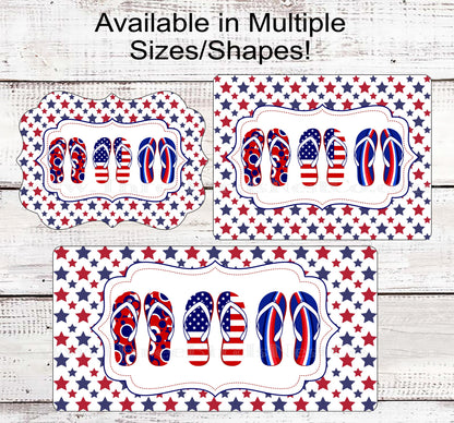 Patriotic Wreath Sign - Flip Flops Sign - Patriotic Welcome Sign - Patriotic Signs for Wreath - 4th of July Signs