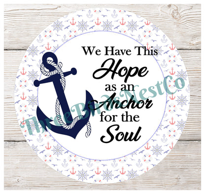 Beach Wreath Sign - Nautical Sign - Anchor Sign - Hope Anchors the Soul - Nautical Wreath - Nautical Decor