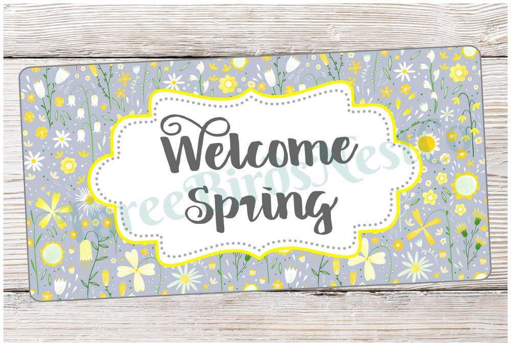 Gray and Yellow Floral Welcome Spring Sign