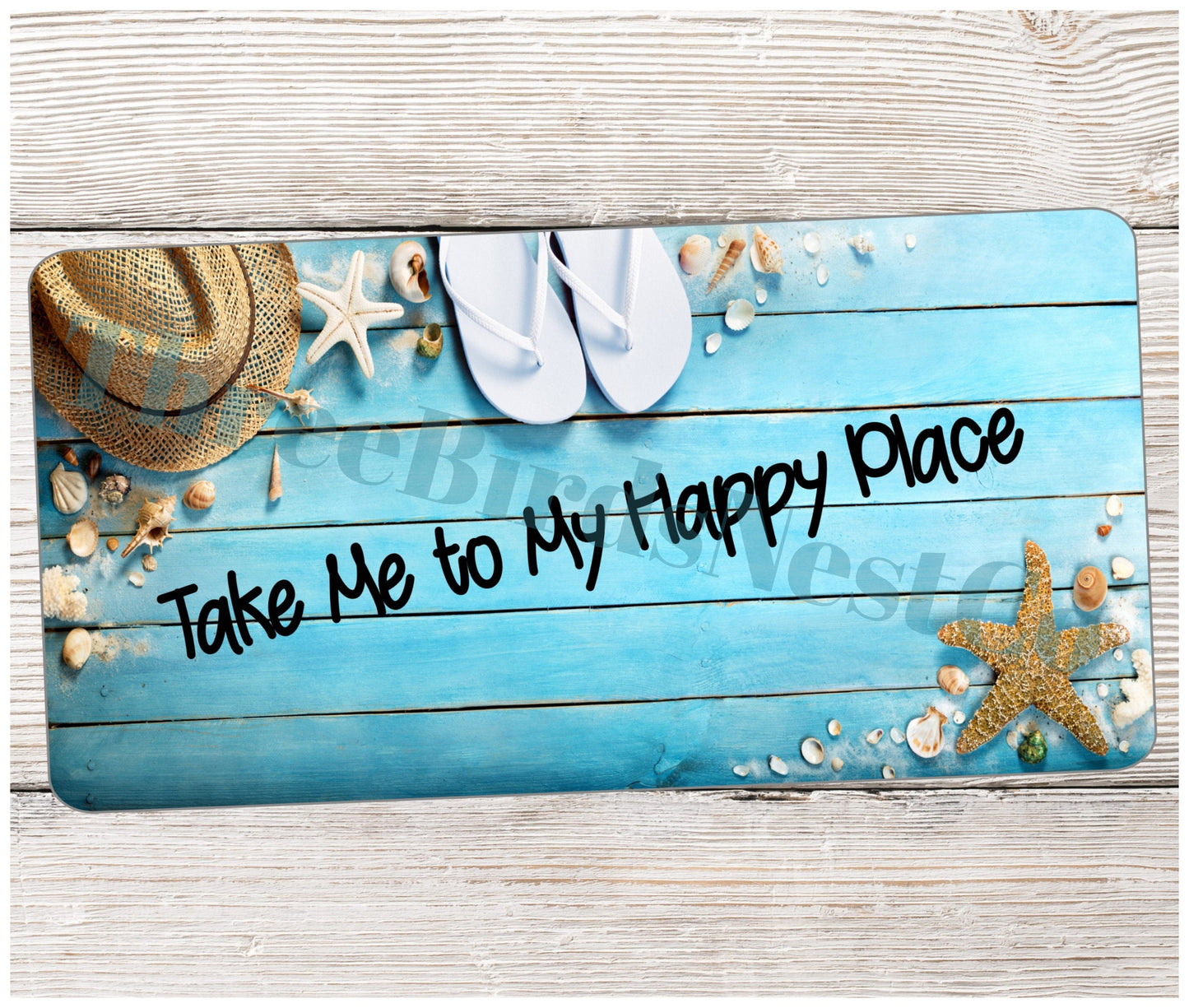 Take Me to My Happy Place Beach Sign