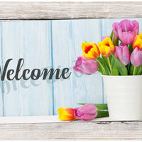 Welcome Fresh Tulips Bucket Sign