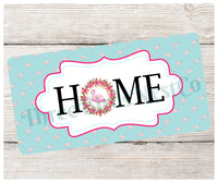 
              Flamingo Wreath Home Sign
            