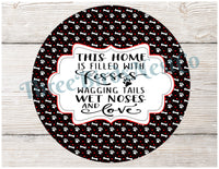 
              Kisses and Wagging Tails Dog Sign
            