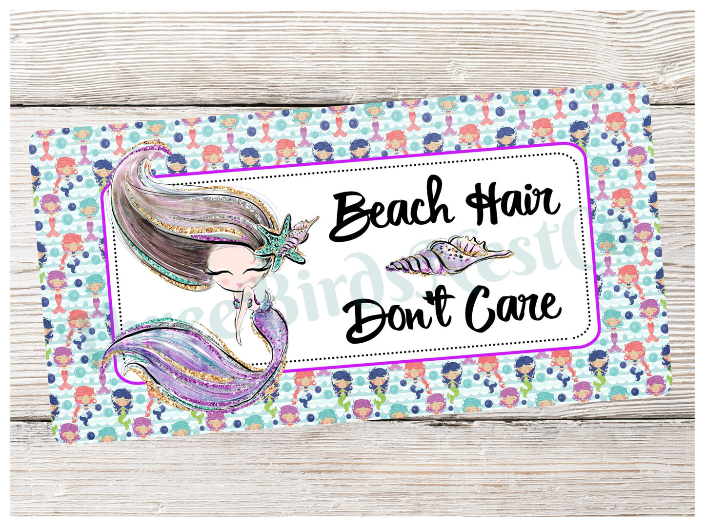 Beach Hair Dont Care Mermaid