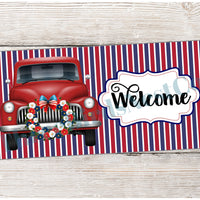 Red Patriotic Truck Welcome on Stripes Sign