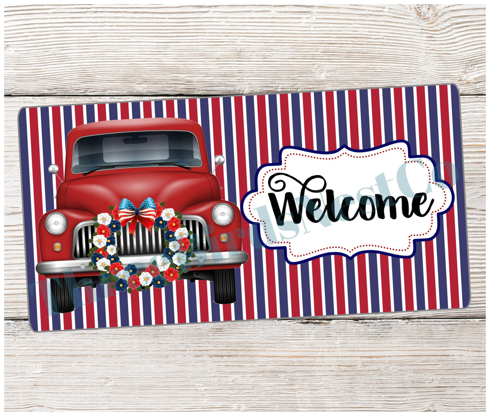 Red Patriotic Truck Welcome on Stripes Sign