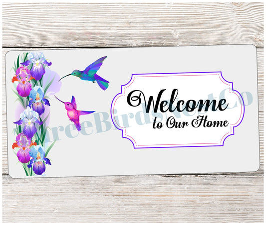 Welcome to Our Home Hummingbird Sign