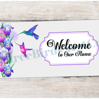 Welcome to Our Home Hummingbird Sign