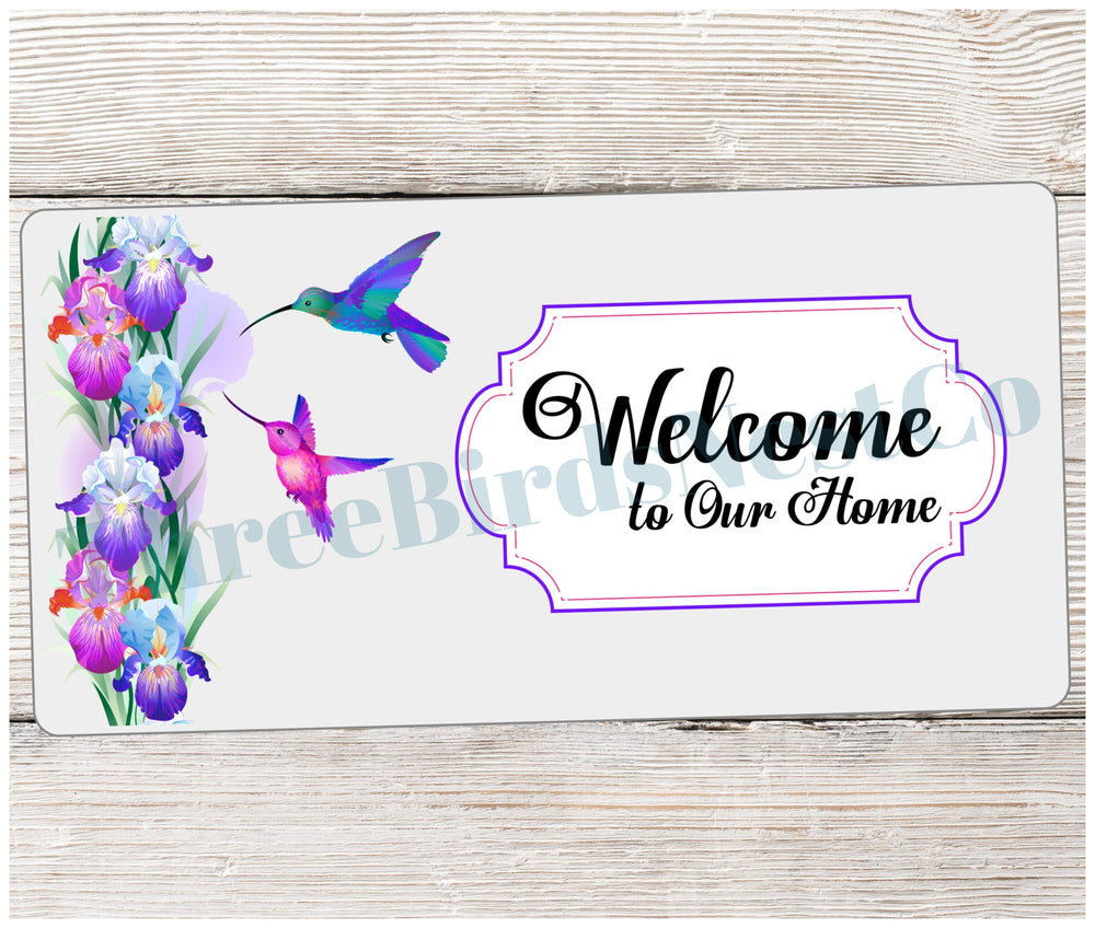 Welcome to Our Home Hummingbird Sign