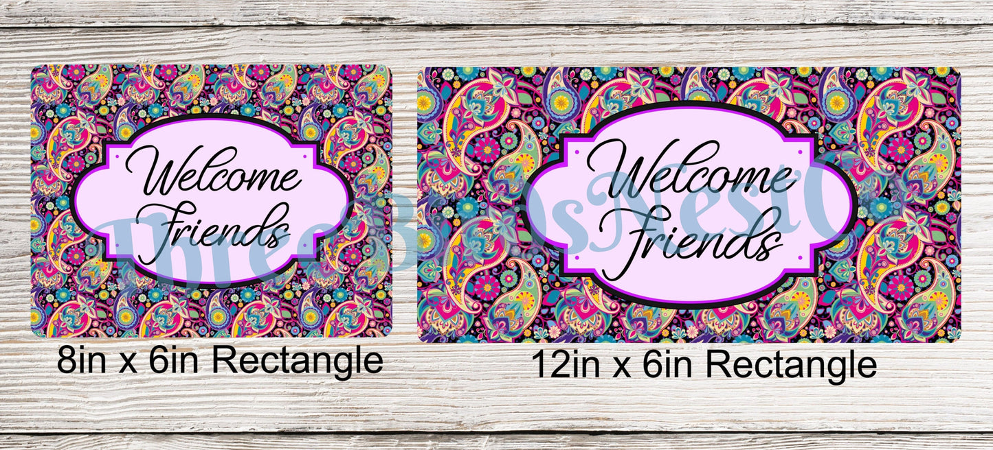 Welcome Friends Purple and Black Paisley Sign